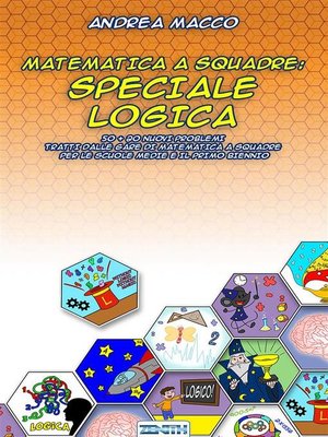 cover image of Matematica a Squadre--Speciale Logica